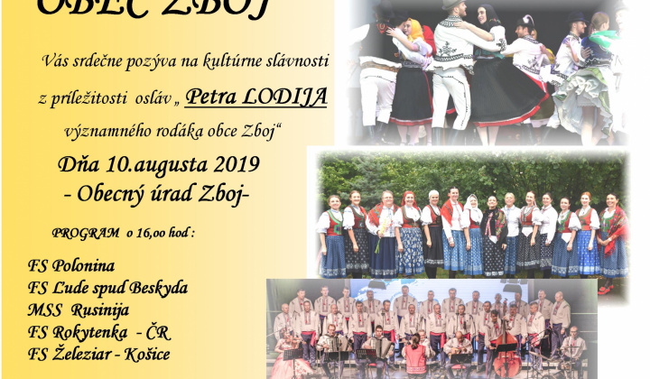 Aktuality /  FOLKLÓRNE SLÁVNOSTI Z PRÍLEŽITOSTI OSLÁV „ PETRA LODIJA - VÝZNAMNÉHO RODÁKA OBCE ZBOJ“ - foto