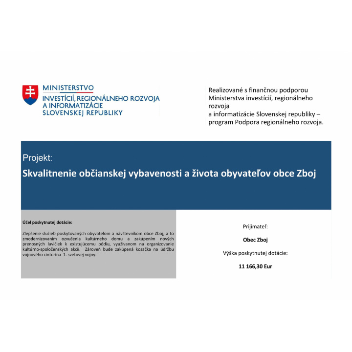 Projekt: Skvalitnenie občianskej vybavenosti a života obyvateľov obce Zboj